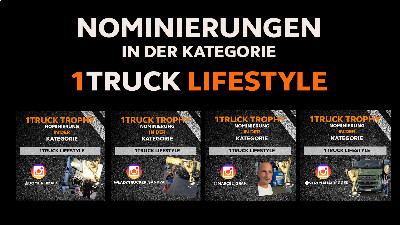 Beitragsbild - 1Truck Trophy- Kategorie LIFESTYLE - Die Nominierten